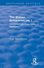 Revival: The Women Bonapartes vol. I (1908) : The Mother and Three Sisters of Napoleon I - Book