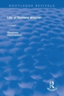 Revival: Life of Richard Wagner Vol. IV (1904) : Art and Politics - Book