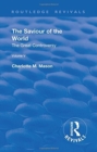 Revival: The Saviour of the World - Volume V (1911) : The Great Controversy - Book