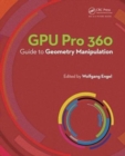 GPU Pro 360 Guide to Geometry Manipulation - Book