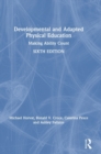 Developmental and Adapted Physical Education : Making Ability Count - Book