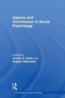 Agency and Communion in Social Psychology - Book