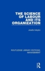 The Science of Labour and its Organization - Book
