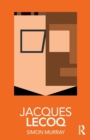 Jacques Lecoq - Book