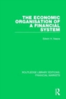 The Economic Organisation of a Financial System - Book