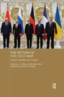 The Return of the Cold War : Ukraine, The West and Russia - Book