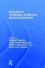 Educational Challenges at Minority Serving Institutions - Book
