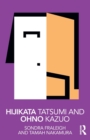 Hijikata Tatsumi and Ohno Kazuo - Book