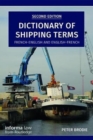 Dictionary of Shipping Terms : French-English and English-French - Book