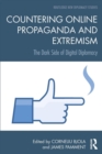 Countering Online Propaganda and Extremism : The Dark Side of Digital Diplomacy - Book