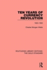 Ten Years of Currency Revolution : 1922-1932 - Book