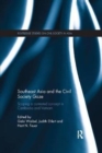 Southeast Asia and the Civil Society Gaze : Scoping a Contested Concept in Cambodia and Vietnam - Book