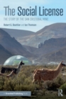 The Social License : The Story of the San Cristobal Mine - Book