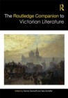 The Routledge Companion to Victorian Literature - Book