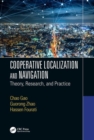 Cooperative Localization and Navigation : Theory, Research, and Practice - Book