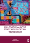 Philosophy and the Study of Education : New Perspectives on a Complex Relationship - Book
