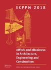 eWork and eBusiness in Architecture, Engineering and Construction : Proceedings of the 12th European Conference on Product and Process Modelling (ECPPM 2018), September 12-14, 2018, Copenhagen, Denmar - Book
