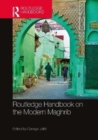 Routledge Handbook on the Modern Maghrib - Book