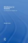Mindfulness for Students : A Curriculum for Grades 3-8 - Book