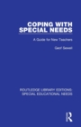 Coping with Special Needs : A Guide for New Teachers - Book