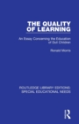 The Quality of Learning : An Essay Concerning the Education of Dull Children - Book