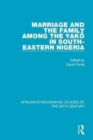 Marriage and Family Among the Yako in South-Eastern Nigeria - Book