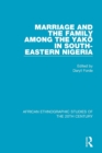 Marriage and Family Among the Yakoe in South-Eastern Nigeria - Book