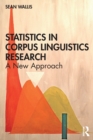 Statistics in Corpus Linguistics Research : A New Approach - Book