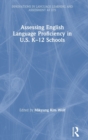 Assessing English Language Proficiency in U.S. K-12 Schools - Book