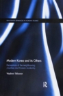 Modern Korea and Its Others : Perceptions of the Neighbouring Countries and Korean Modernity - Book