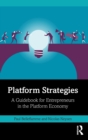 Platform Strategies : A Guidebook for Entrepreneurs in the Platform Economy - Book