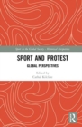 Sport and Protest : Global Perspectives - Book