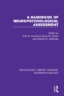A Handbook of Neuropsychological Assessment - Book