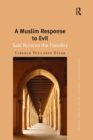 A Muslim Response to Evil : Said Nursi on the Theodicy - Book