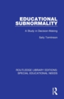 Educational Subnormality : A Study in Decision-Making - Book