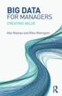 Big Data for Managers : Creating Value - Book