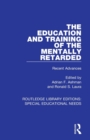 The Education and Training of the Mentally Retarded : Recent Advances - Book