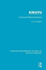 Kikuyu : Social and Political Institutions - Book