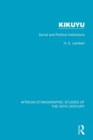 Kikuyu : Social and Political Institutions - Book