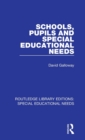 Schools, Pupils and Special Educational Needs - Book
