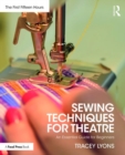 Sewing Techniques for Theatre : An Essential Guide for Beginners - Book