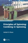 Principles of Spinning : Combing in Spinning - Book