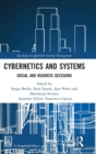 Cybernetics and Systems : Social and Business Decisions - Book