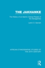 The Jakhanke : The History of an Islamic Clerical People of the Senegambia - Book