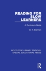 Reading for Slow Learners : A Curriculum Guide - Book