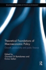 Theoretical Foundations of Macroeconomic Policy : Growth, productivity and public finance - Book