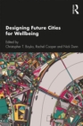 Designing Future Cities for Wellbeing - Book