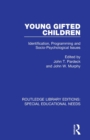 Young Gifted Children : Identification, Programming and Socio-Psychological Issues - Book