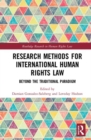 Research Methods for International Human Rights Law : Beyond the traditional paradigm - Book