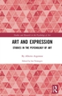 Art and Expression : Studies in the Psychology of Art - Book